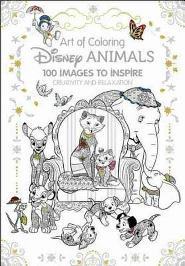 Cover Art for 9781484758397, Art Therapy: Disney Animals: 100 Images to Inspire Creativity and Relaxation by Catherine Saunier-Talec