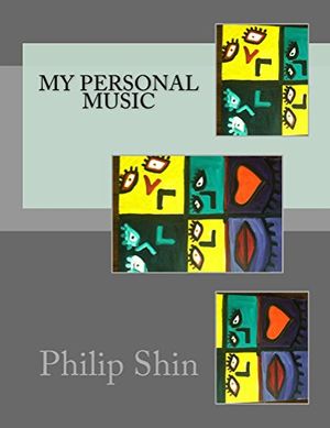Cover Art for B00SP2LIYM, My personal music by Philip Shin