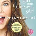 Cover Art for B074SWS3RB, ​Einmal Gilmore Girl, immer Gilmore Girl (German Edition) by Graham, Lauren