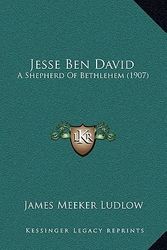 Cover Art for 9781166579845, Jesse Ben David by James Meeker Ludlow
