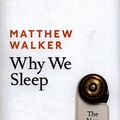 Cover Art for 9780241269060, Why We Sleep by Matthew Walker