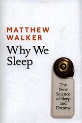 Cover Art for 9780241269060, Why We Sleep by Matthew Walker