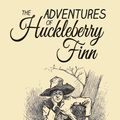 Cover Art for 1230000223027, The Adventures of Huckleberry Finn by Mark Twain