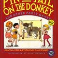 Cover Art for 9780688125219, Pin the Tail On the Donkey and Other Party Games by Joanna Cole; Stephanie Calmenson; Alan Tiegreen