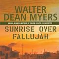 Cover Art for 9780606146340, Sunrise Over Fallujah by Walter Dean Myers
