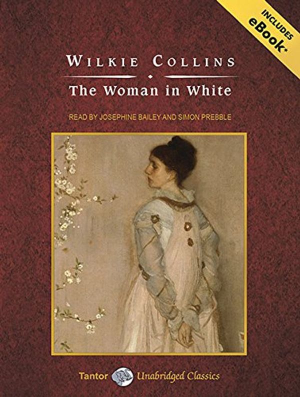 Cover Art for 9781400119424, The Woman in White by Wilkie Collins