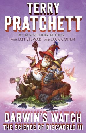 Cover Art for 9780804168984, Darwin's Watch: The Science of Discworld III: A Novel by Terry Pratchett
