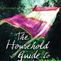Cover Art for 9780007281114, The Household Guide to Dying by Debra Adelaide