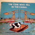 Cover Art for 9780385077408, Cow Who Fell in the Canal by Phyllis Krasilovsky