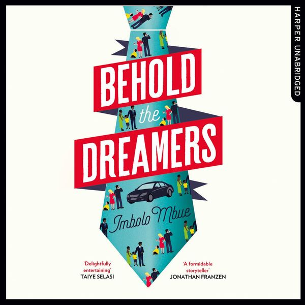 Cover Art for 9780008158125, Behold the Dreamers by Imbolo Mbue