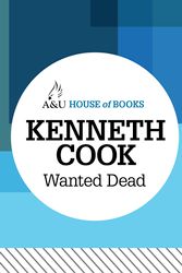Cover Art for 9781743315675, Wanted Dead by Kenneth Cook
