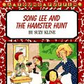 Cover Art for 9780140363173, Song Lee and the Hamster Hunt by Suzy Kline
