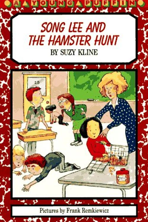 Cover Art for 9780140363173, Song Lee and the Hamster Hunt by Suzy Kline