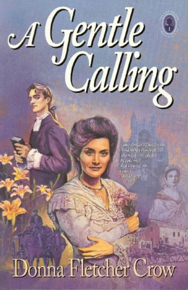 Cover Art for 9780896933538, A Gentle Calling by Donna Fletcher Crow