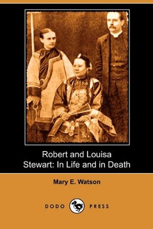Cover Art for 9781409986072, Robert and Louisa Stewart by Mary E Watson