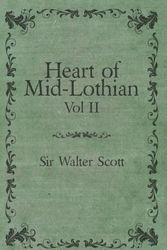 Cover Art for 9781406766882, The Heart of Midlothian by Sir Walter Scott