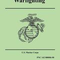 Cover Art for 9781557423092, WARFIGHTING (Marine Corps Doctrinal Publication 1) by U.S. Marine Corps