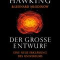 Cover Art for 9783498029913, Der große Entwurf: Eine neue Erklärung des Universums by Stephen Hawking, Leonard Mlodinow