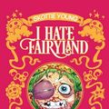 Cover Art for 9781534303805, I Hate Fairyland Book One by Skottie Young