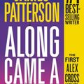Cover Art for 9780759520301, Along Came a Spider by James Patterson