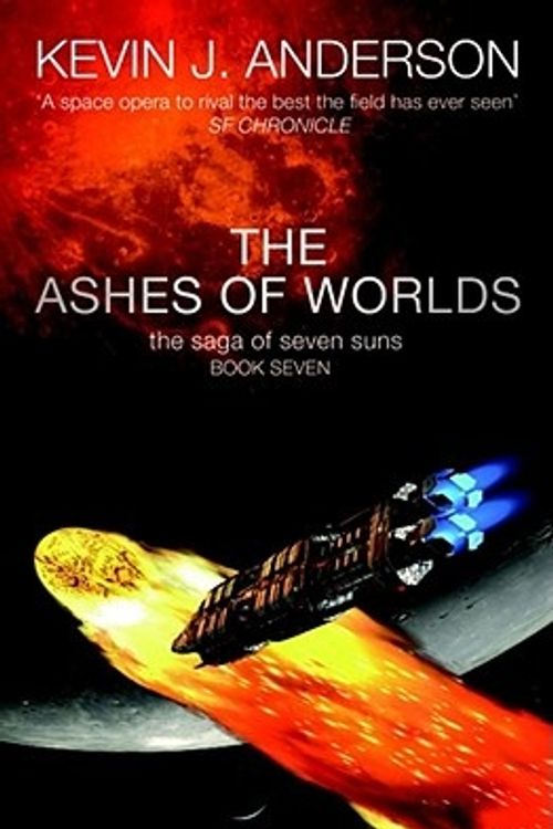 Cover Art for 9781847370792, The Ashes of Worlds by Kevin Anderson