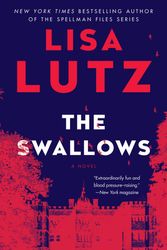 Cover Art for 9781984818256, The Swallows: A Novel by Lisa Lutz