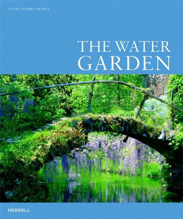 Cover Art for 9781858944104, The Water Garden by Geddes-Brown, Leslie