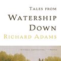 Cover Art for 9780307808233, Tales from Watership Down by Richard Adams