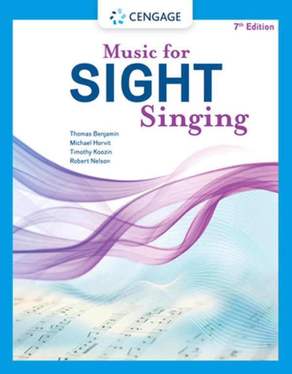 Cover Art for 9780357507735, Music for Sight Singing by Thomas Benjamin, Michael Horvit, Robert Nelson, Timothy Koozin