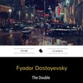 Cover Art for 9786050432336, The Double by Fyodor Dostoyevsky