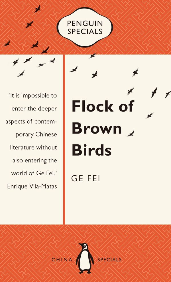 Cover Art for 9780734399601, Flock of Brown Birds by Ge Fei