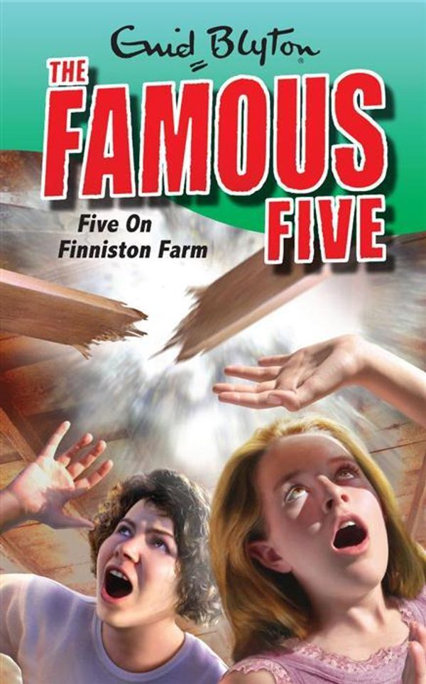 Cover Art for 9780340931769, Famous Five: Five On Finniston Farm: Book 18 by Enid Blyton