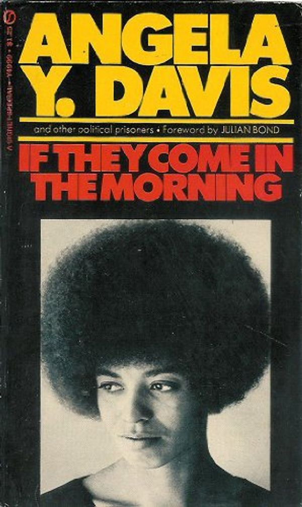 Cover Art for 9780451049995, If They Come in the Morning by Angela Y. Davis