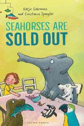 Cover Art for 9781776573851, Seahorses Are Sold Out by Constanze Spengler