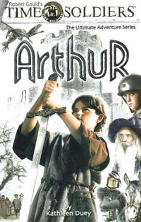 Cover Art for 9781929945566, Arthur by Robert N. Gould, Kathleen Duey