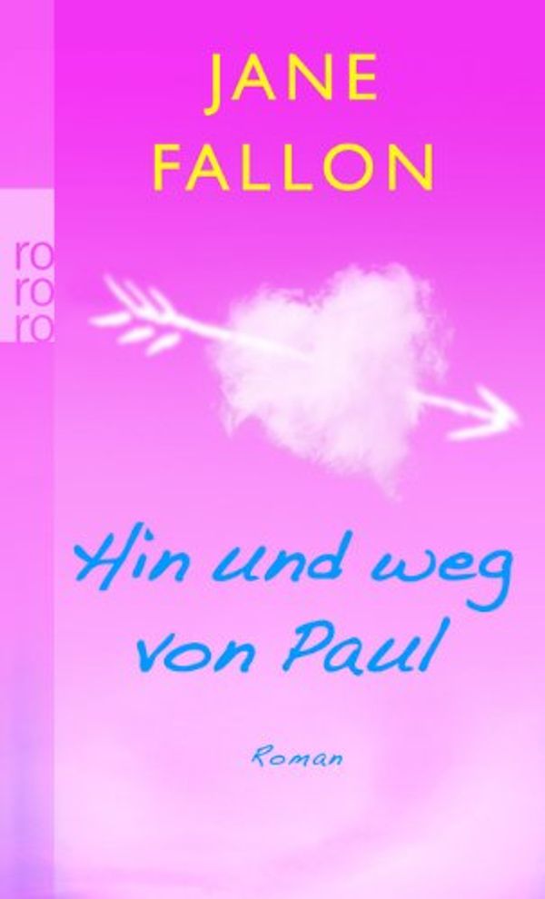 Cover Art for 9783499244742, Hin und weg von Paul by 
