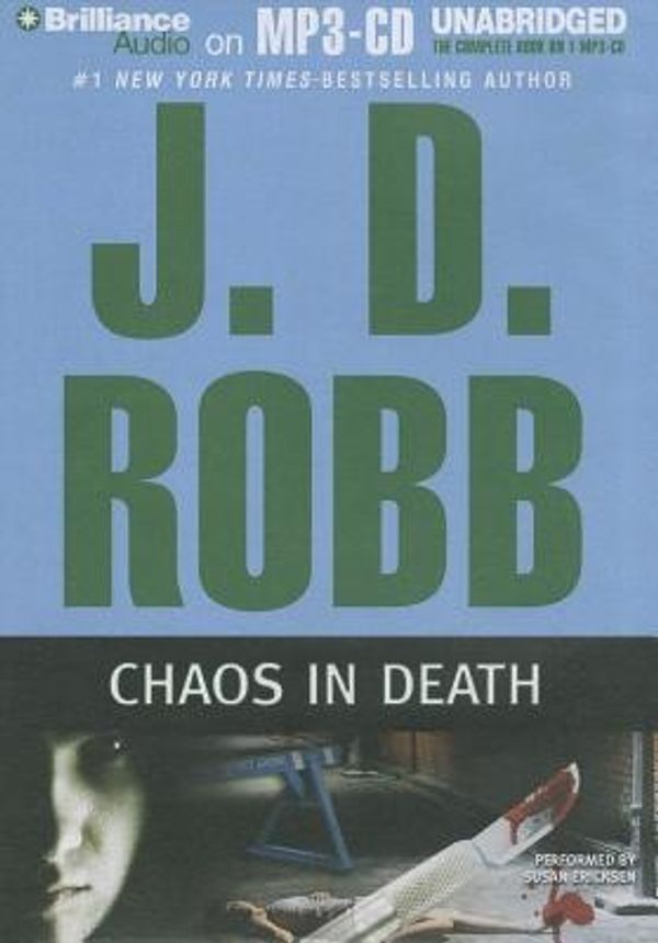 Cover Art for 9781455818495, Chaos in Death by J. D. Robb