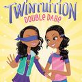 Cover Art for 9780062372932, Twintuition: Double Dare by Tia Mowry, Tamera Mowry