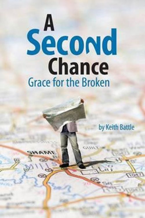 Cover Art for 9781498449151, A Second Chance by Keith a Battle