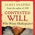 Cover Art for 9780571235773, Contested Will by James Shapiro