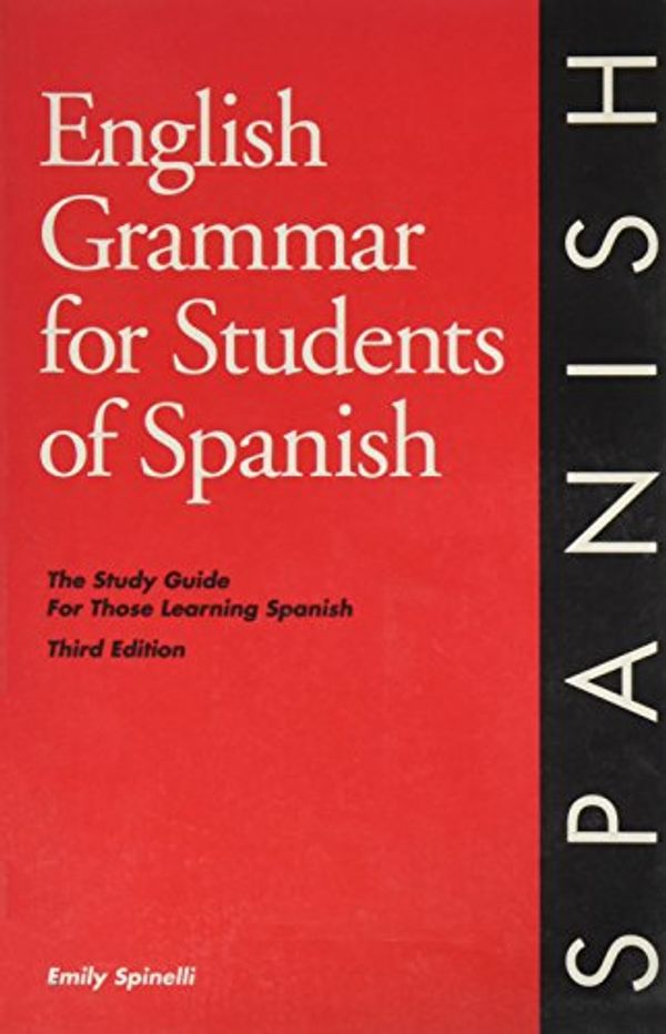 Cover Art for 9780934034227, English Grammar for Students of Spanish by Emily Spinelli