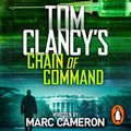 Cover Art for 9781405948968, Tom Clancy's Chain of Command by Marc Cameron, Scott Brick