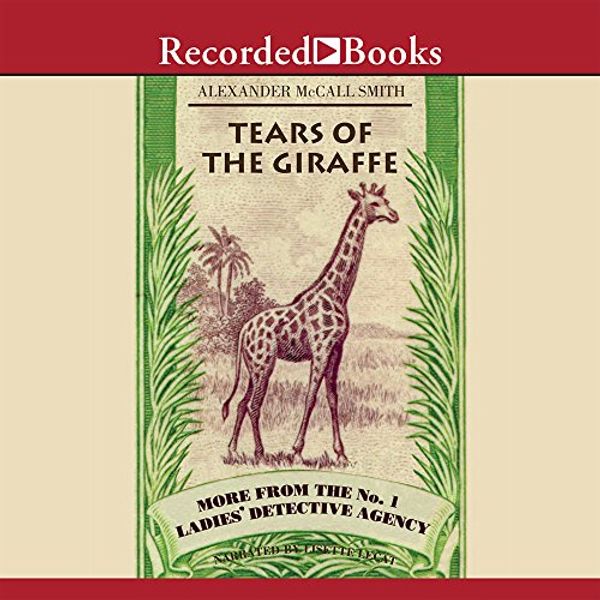 Cover Art for 9781402547058, Tears of the Giraffe by Alexander McCall Smith