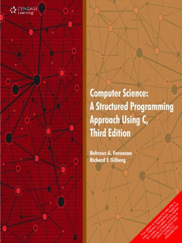 Cover Art for 9788131521236, Computer Science: A Structured Programming Approach Using C (English) 3rd Edition by Forouzan