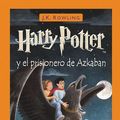 Cover Art for 9781781101124, Harry Potter Y El Prisionero De Azkaban: 3 by J. K. Rowling