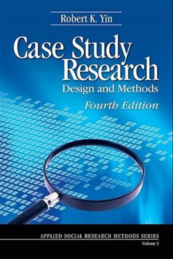 Cover Art for 9781412960991, Case Study Research: Design and Methods (Applied Social Research Methods) by Robert K. Yin
