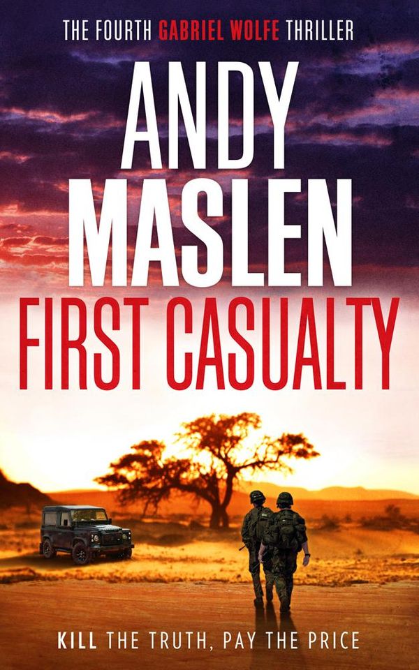 Cover Art for 1230001402520, First Casualty by Andy Maslen