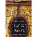 Cover Art for 9780871407429, Reading Dante by Prue Shaw