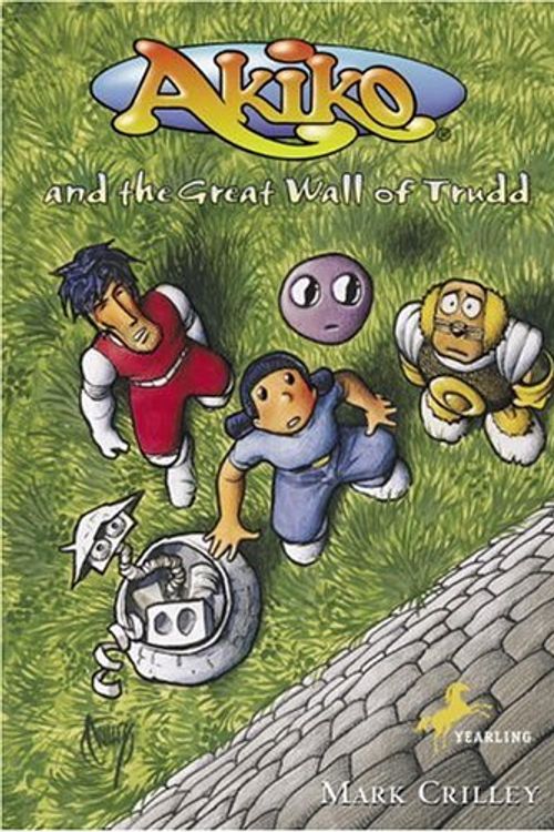 Cover Art for 9780440416548, Akiko and the Great Wall of Trudd by Mark Crilley