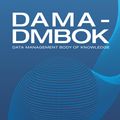 Cover Art for 9781634622349, DAMA-DMBOK: Data Management Body of Knowledge (2nd Edition) by Dama International